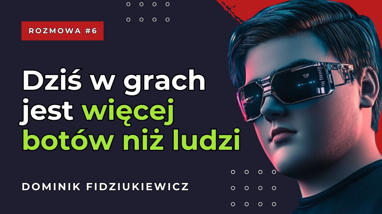#6 AI zmienia zasady gry - Produkcja gier z użyciem sztucznej inteligencji | Dominik Fidziukiewicz