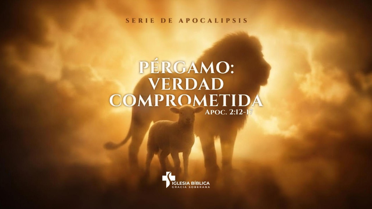 PÉRGAMO: VERDAD COMPROMETIDA | Apocalipsis 2: 12-17.