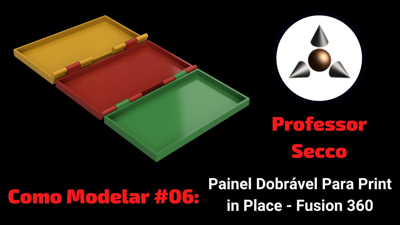 Fusion 360 - Painel Dobrável Para Print in Place - Como Modelar #06