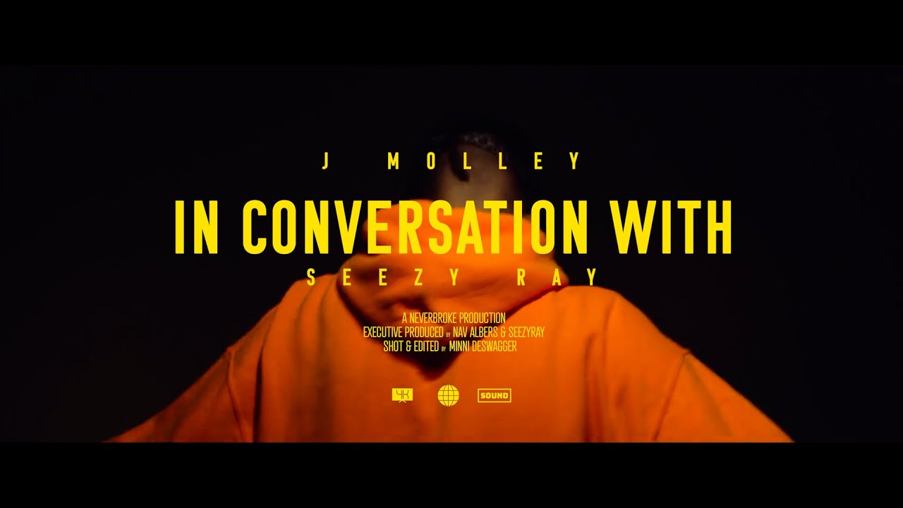 Neverbroke Presents: J Molley In Conversation with SeezyRay