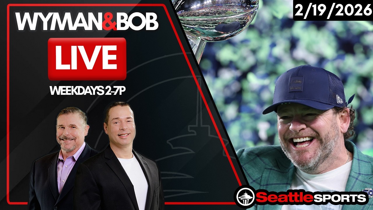Wyman & Bob LIVE - Seattle Sports News & Analysis