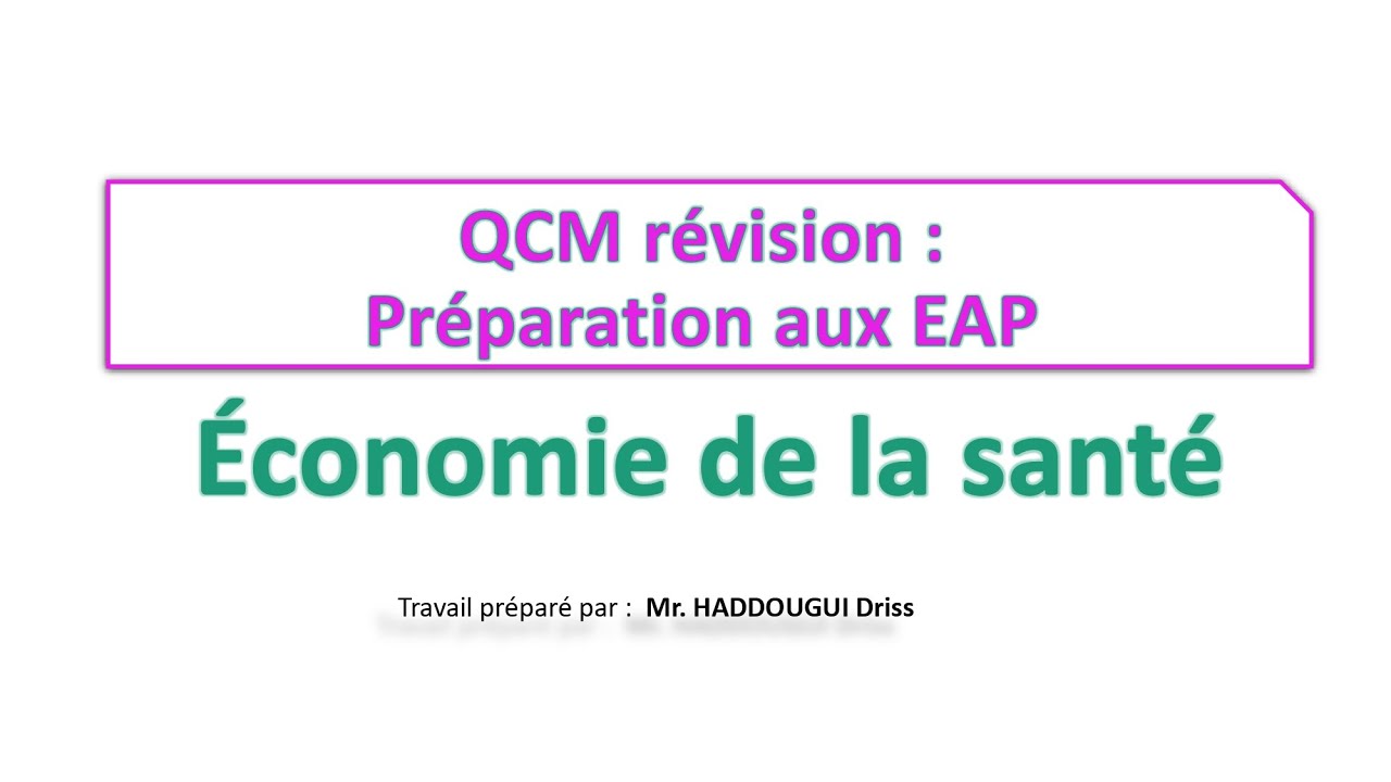 Économie de la santé : QCM révision : Préparation aux EAP