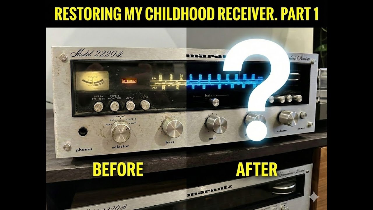 Lost for 25 Years: Restoring My Childhood Marantz 2220B