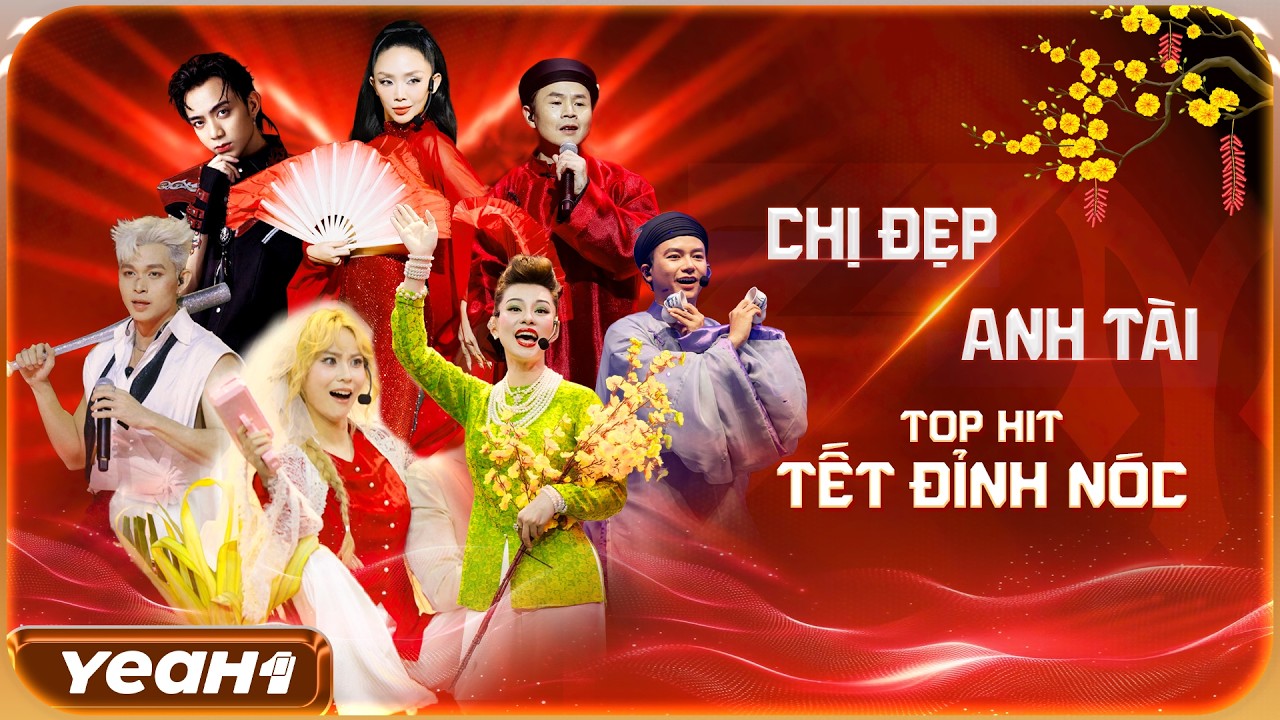 Quẩy Xuyên Tết Cùng Anh Tài & Chị Đẹp – Top Hit Nhạc Tết 2026 Nghe Là Muốn Dọn Nhà Đón Tết Liền