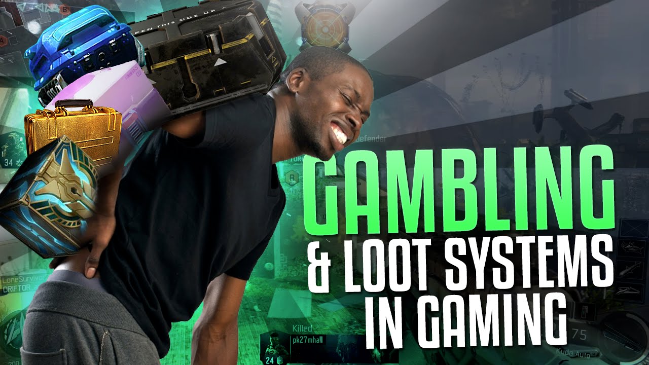 Gambling & Loot Systems In Gaming