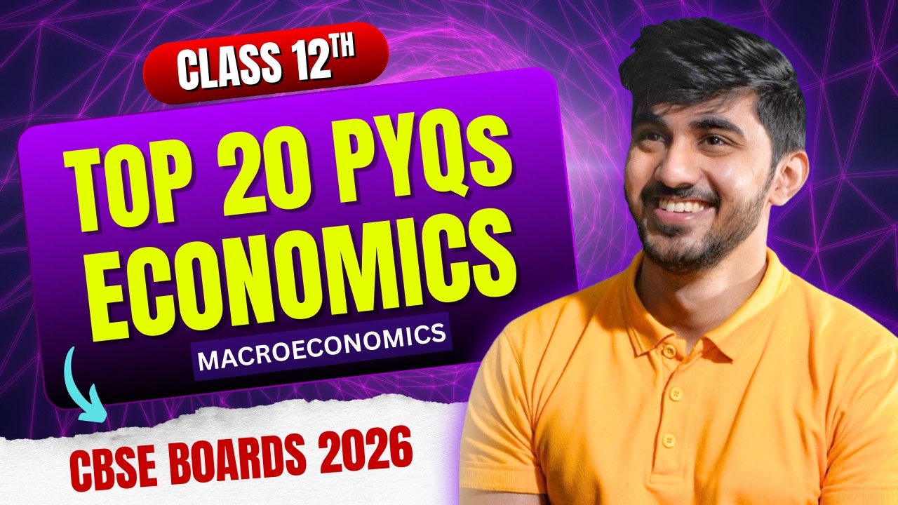 🔥 Top 20 PYQs | Macroeconomics | 3–4 Mark Questions | Class 12 CBSE Economics Board Prep 2026