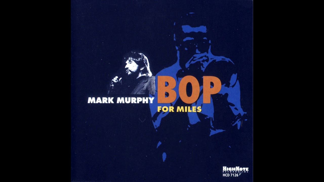 Mark Murphy - All Blues (Recorded Live in Vienna, 1990)