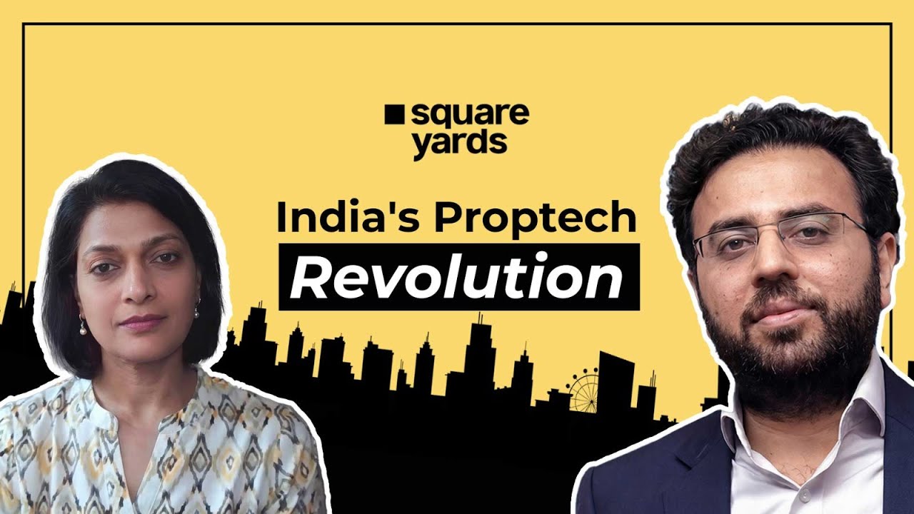 Tanuj Shori, CEO of Square Yards, Shares the Strategy Behind Square Yards&rsquo; Proptech Success