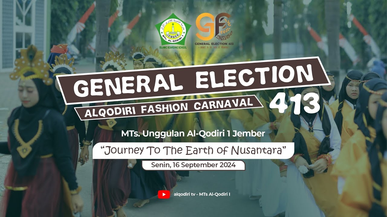 AL-QODIRI FASHION CARNIVAL - GENERAL ELECTION 413 | SENIN, 16 SEPTEMBER 2024