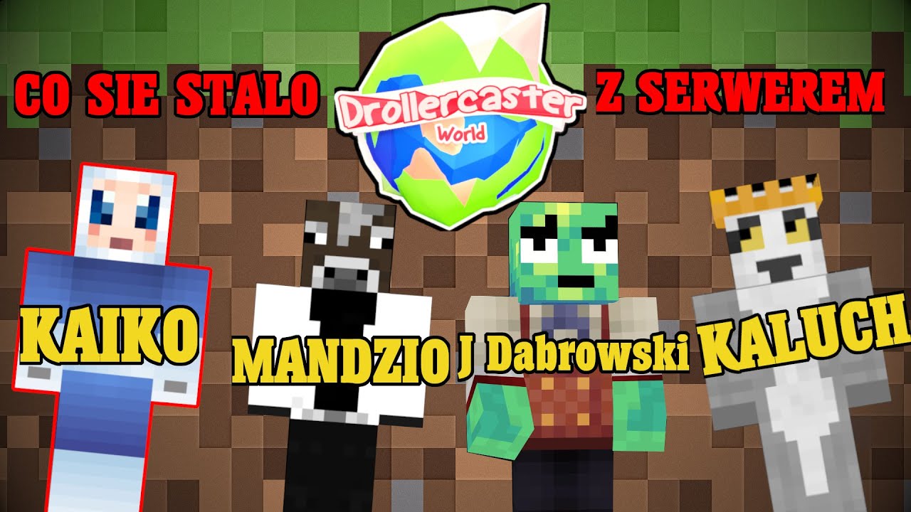 CO SIĘ STAŁO Z DROLLCASTERWORD? (kaiko,kaluch,jdabrowski,mandzio,isupermvk,DC studio)
