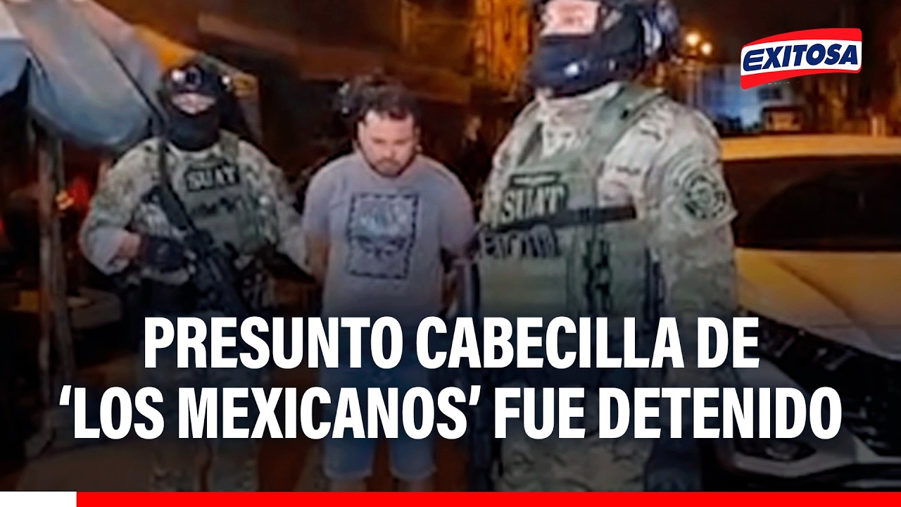 🔴🔵 Presuntos cabecillas de 'Los MExicanos' y 'El Hampa Nueva Generaci&oacute;n' son capurados por la PNP