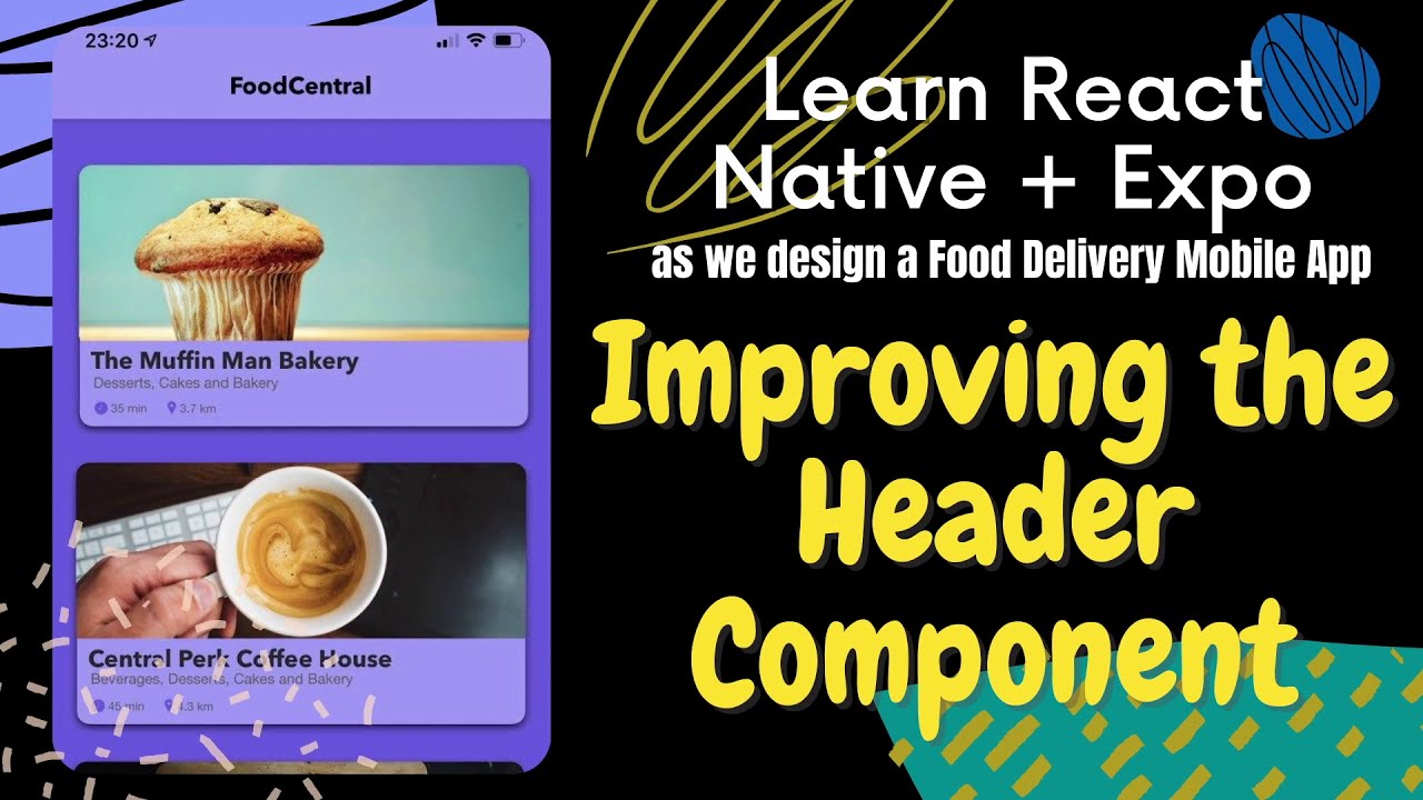 React Native + Expo Tutorial: Design a Food Delivery App (Part 4) - Improving the Header Component