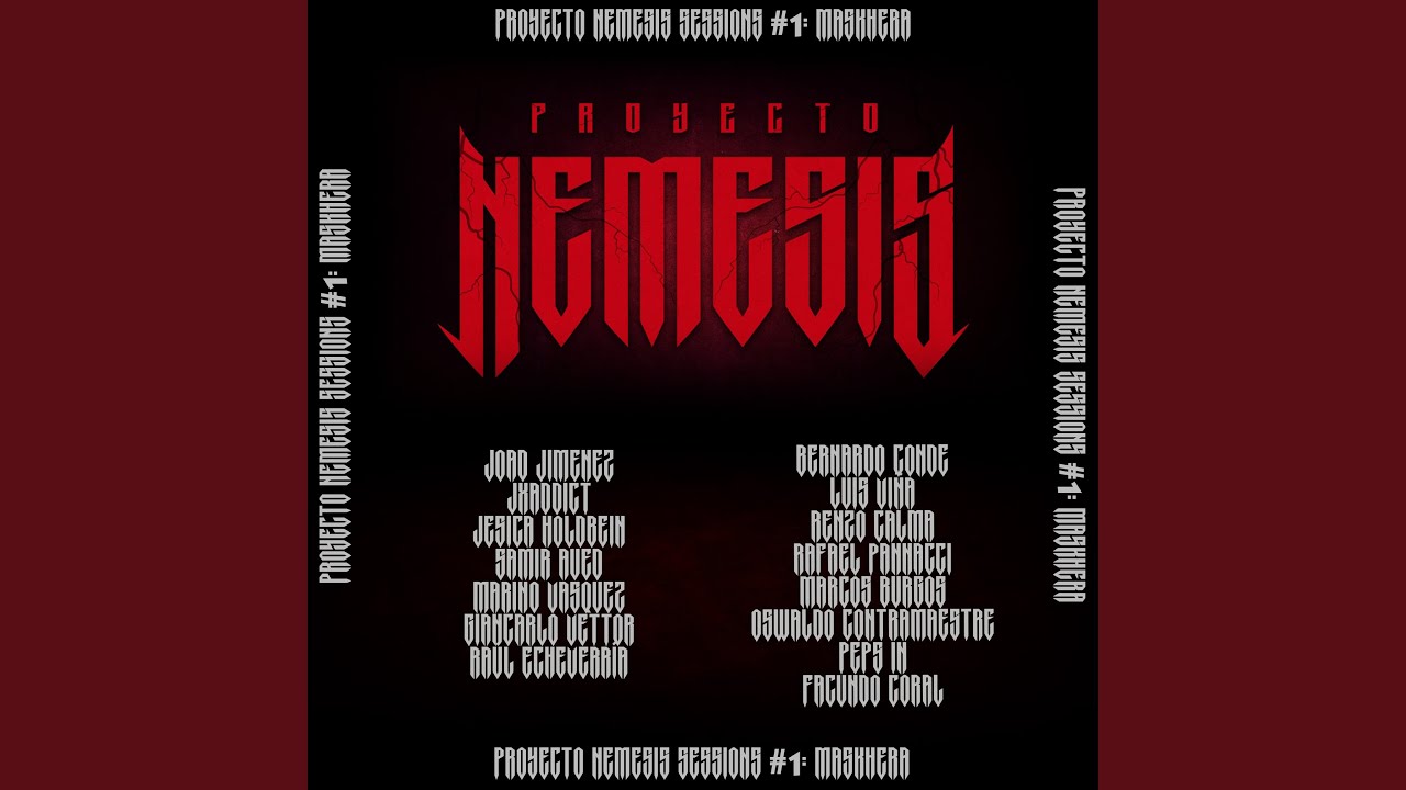 Proyecto Nemesis Sessions #1: Maskhera (Cover)