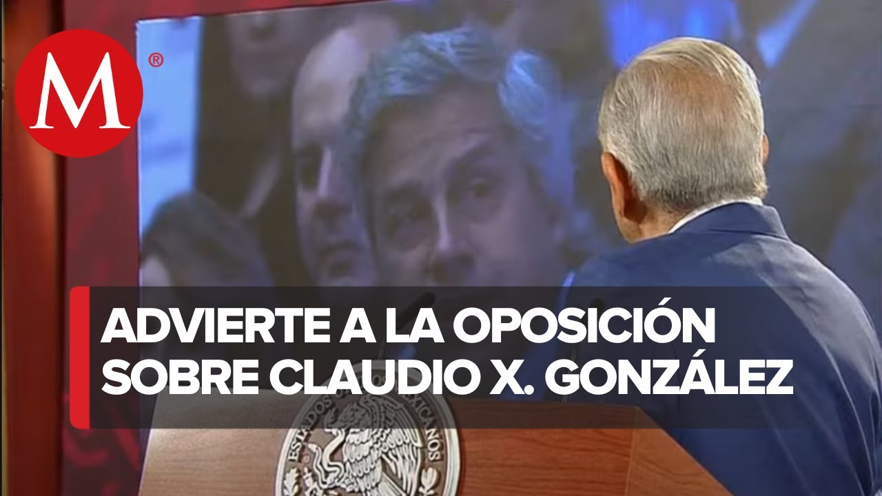 AMLO exhibe video de Claudio X. González 