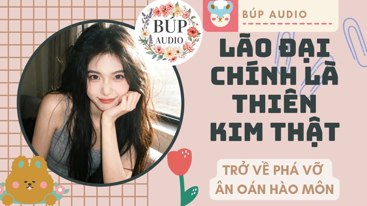 FULL AUDIO | ĐẠI LÃO CHÍNH LÀ THIÊN KIM THẬT, TRỞ VỀ PHÁ VỠ ÂN OÁN HÀO MÔN #audio #truyenaudio