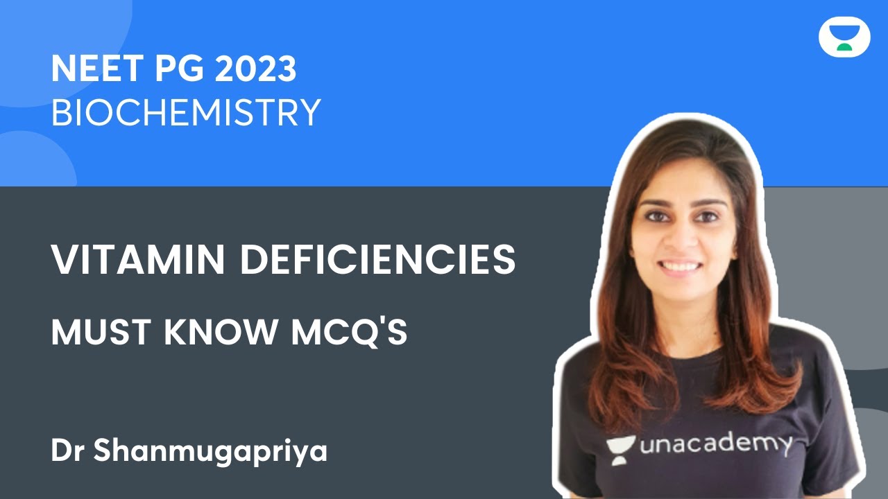 Vitamin deficiencies - Must know MCQs | NEET PG 2023 | Dr Shanmugapriya