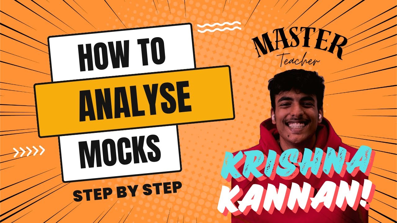 HOW TO ANALYSE MOCKS | GET TO 90+ FAST | STEP BY STEP || KRISHNA SIR