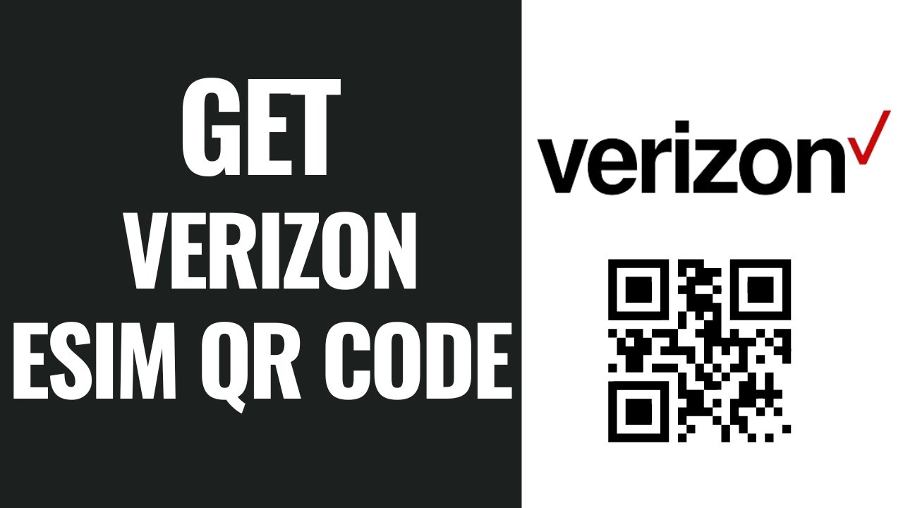 How To Get Verizon Esim Qr Code (2026) Verizon esim activation