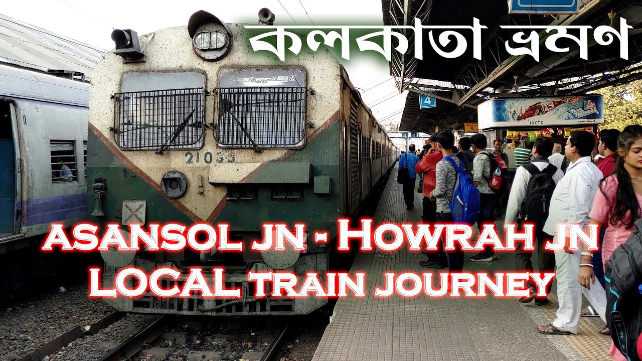 Asansol To Howrah Local Train Journey Via Bardhaman | Journey to Kolkata from Asansol | কলকাতা ভ্রমণ