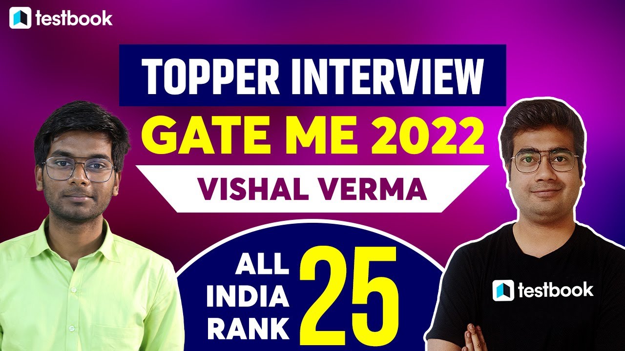 GATE ME 2022 Topper Interview AIR 25 | Topper Talk with Mohit Sir | GATE Topper Vishal Verma