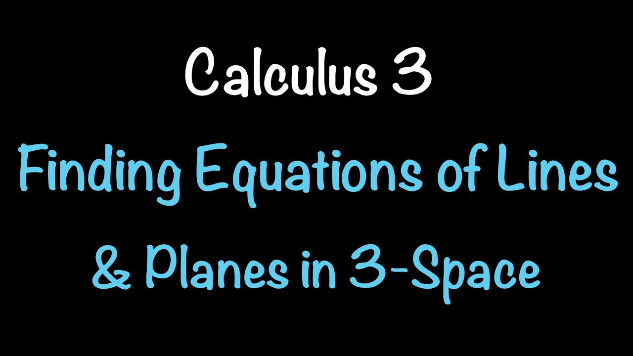 Calculus 3: Finding Equations of Lines, Planes & Distances in 3-Space | Math with Professor V