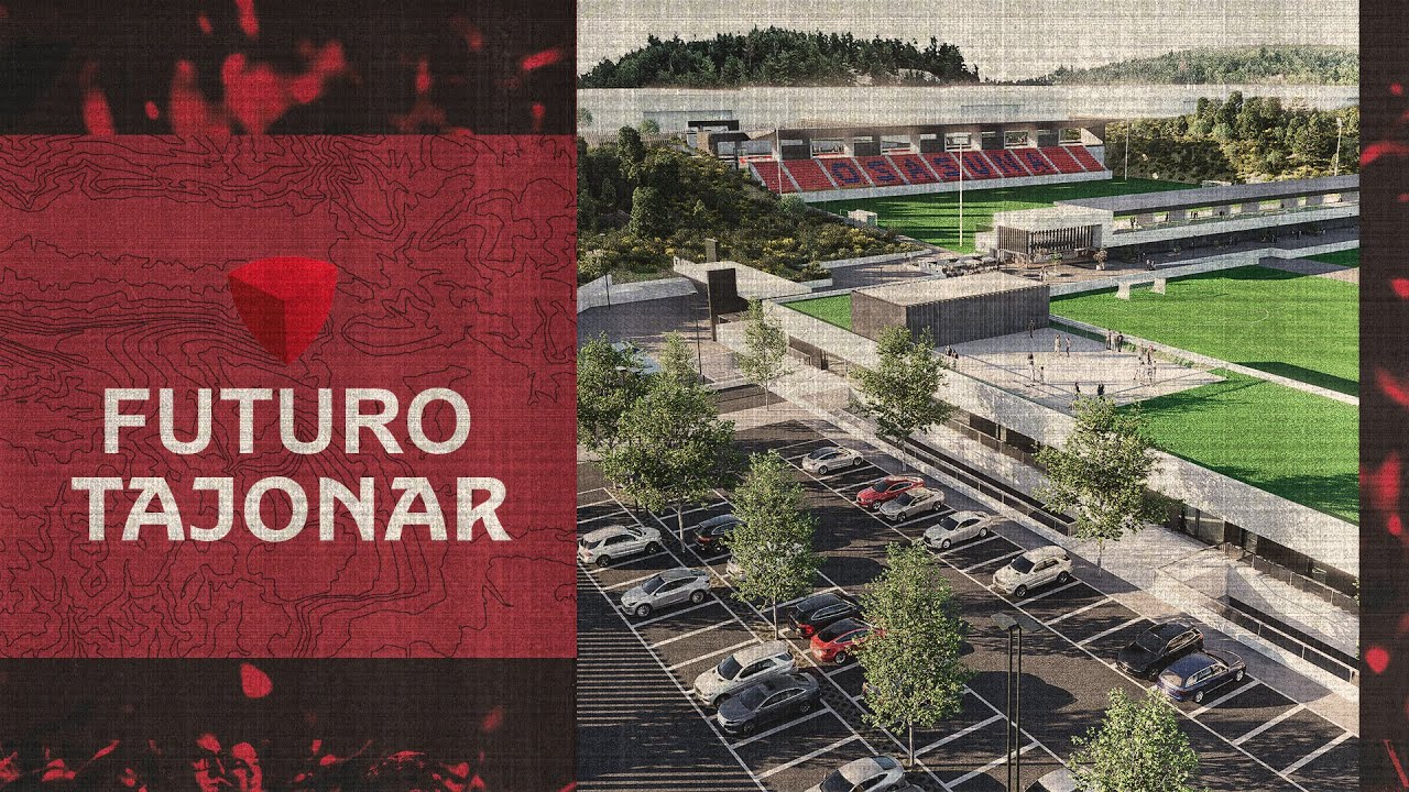 Ampliación y reforma de la ciudad deportiva de Tajonar. Osasuna presenta el proyecto FUTURO TAJONAR