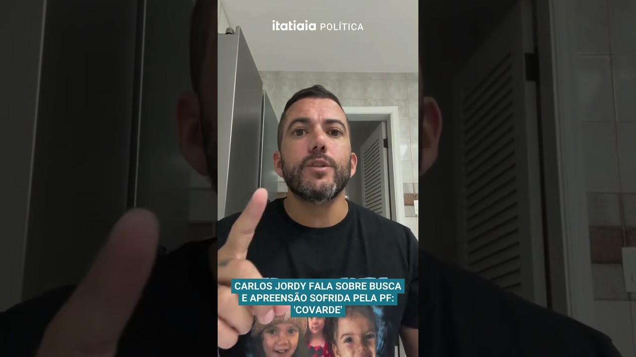 CARLOS JORDY FALA SOBRE BUSCA E APREENS&Atilde;O SOFRIDA PELA PF: 'COVARDE'