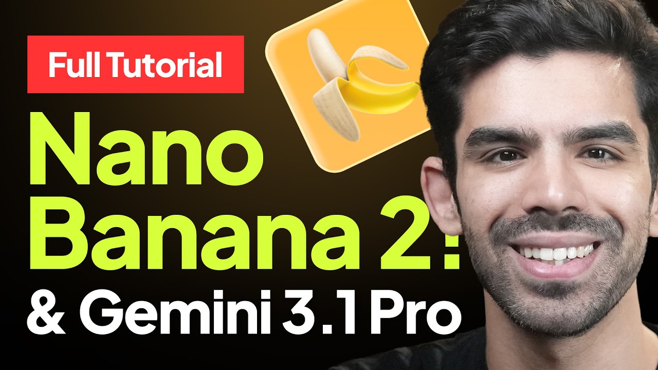 Nano Banana 2 & Gemini 3.1 Pro for Beginners