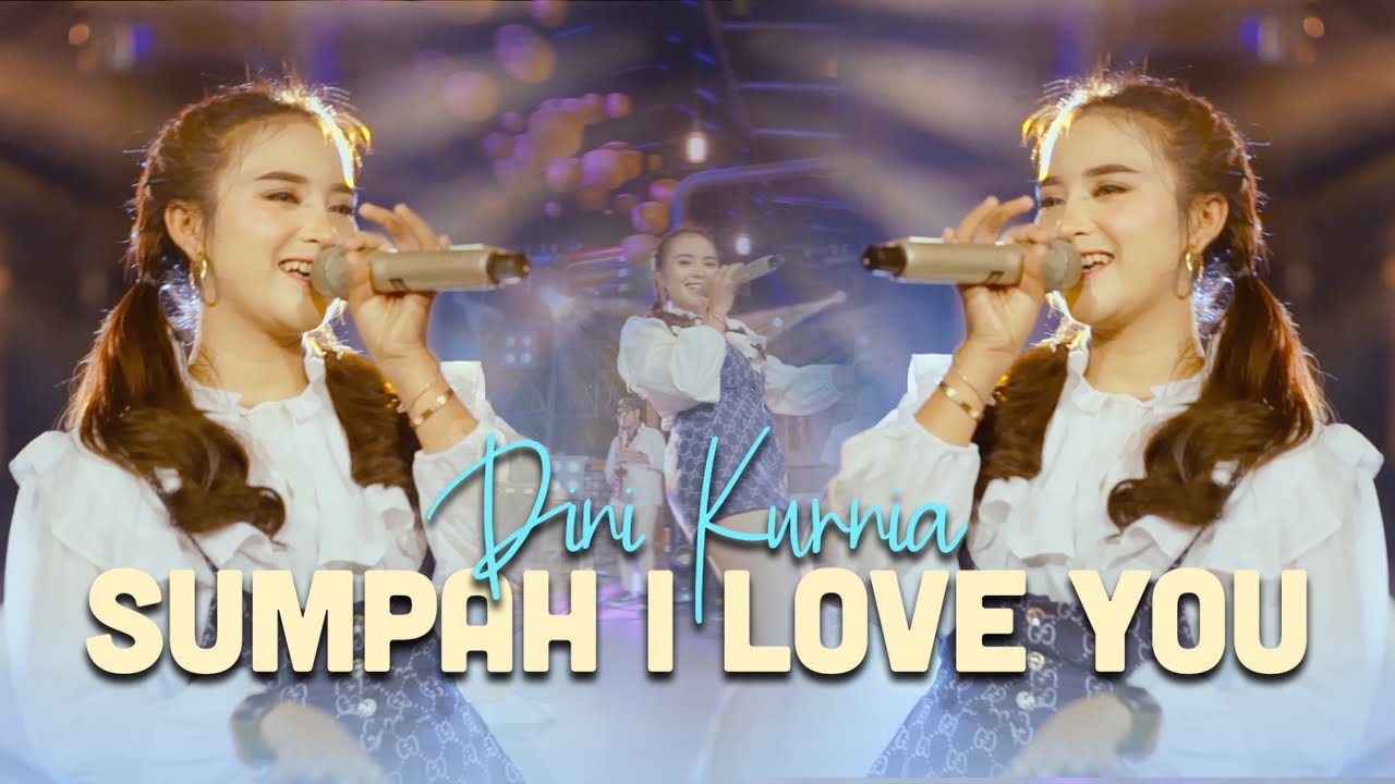 Dini Kurnia - Sumpah I Love You - Official Music Video