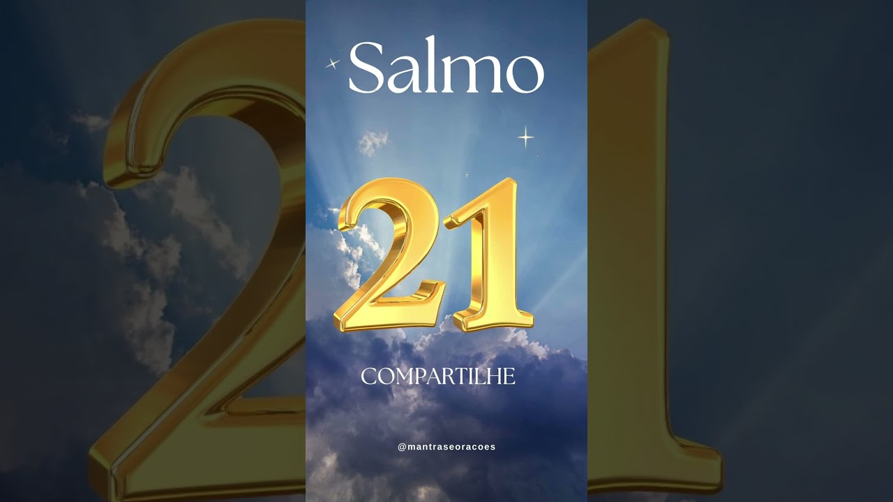 Salmo 21 #ora&ccedil;&atilde;o  #deus #salmo21 #salmos