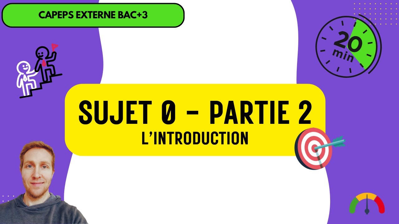 Capeps Externe Bac+3. Sujet 0 - Partie 2 - L'introduction