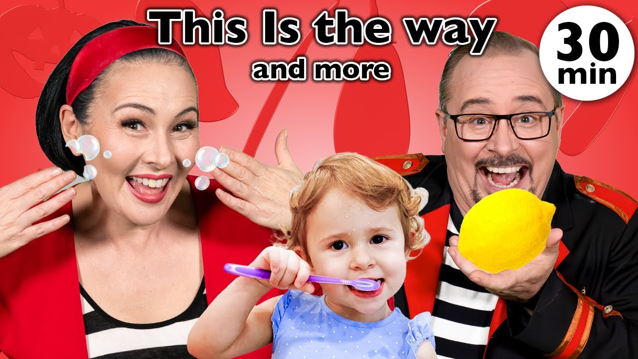 This Is The Way and more Nursery Rhymes - 30 mins Kids Collection