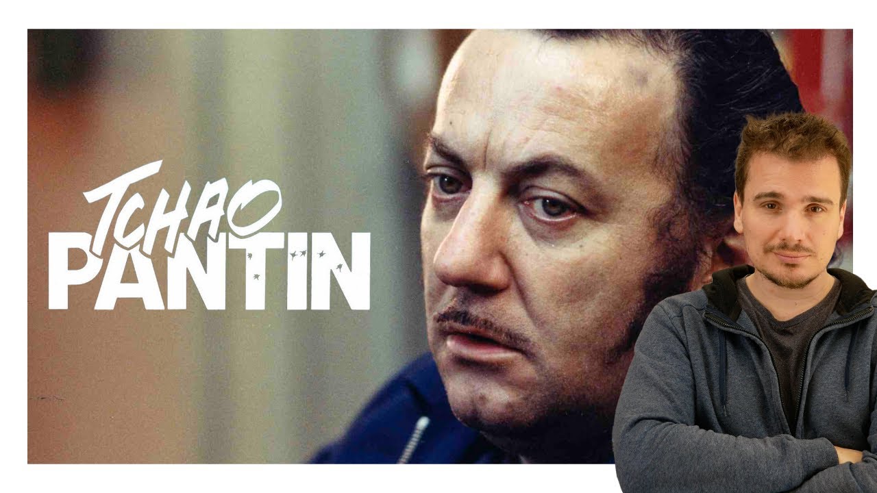 TCHAO PANTIN (1983) - C'EST L'HISTOIRE D'UN FILM...