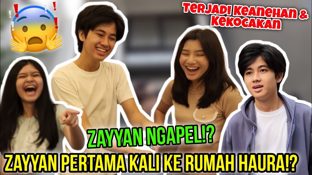 Zayyan Ngapel!? | Sudah Berani Kerumah Haura!? 😱❤