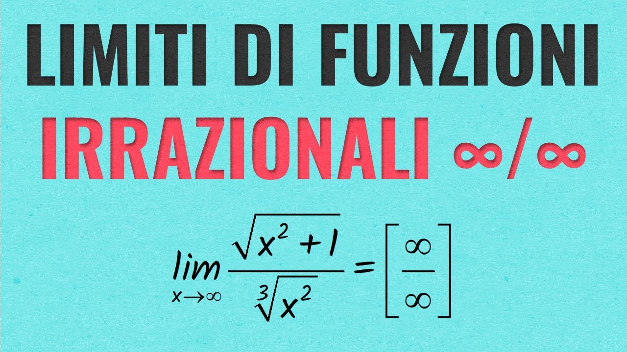 Limiti di Funzioni Irrazionali - Forma Indeterminata Infinito su Infinito