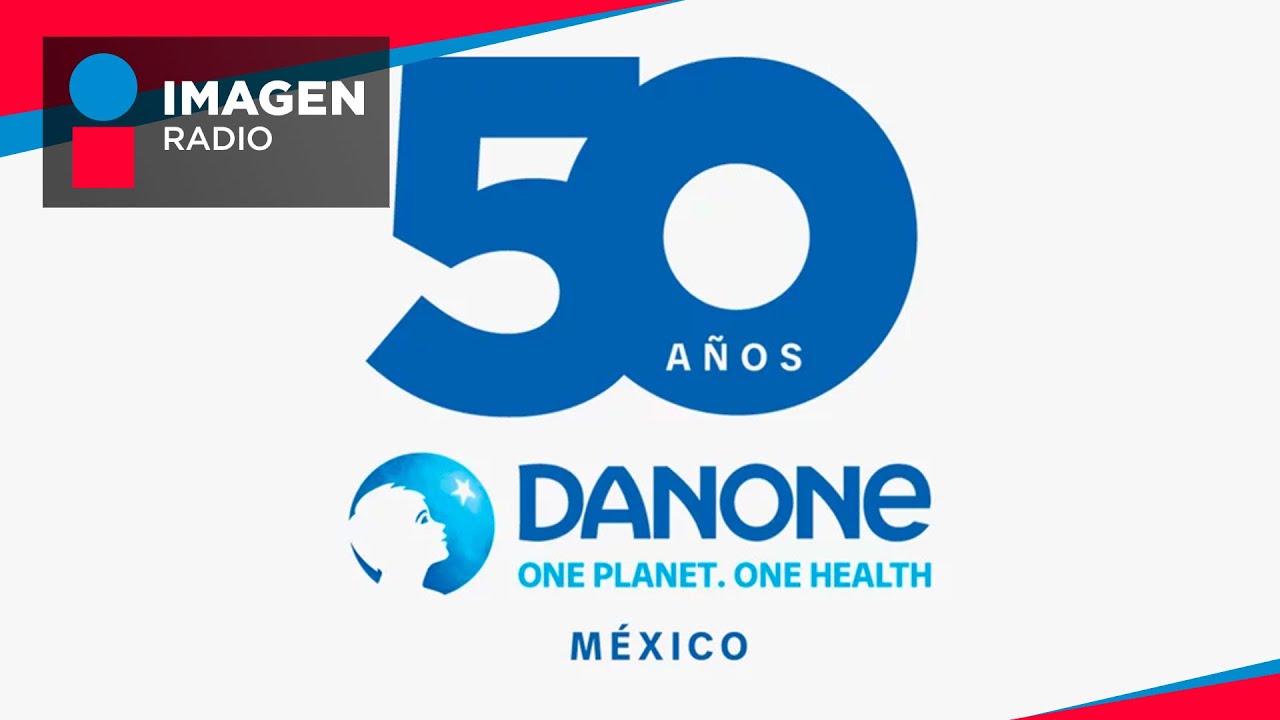 Danone cumple 50 Años en México | Imagen Empresarial
