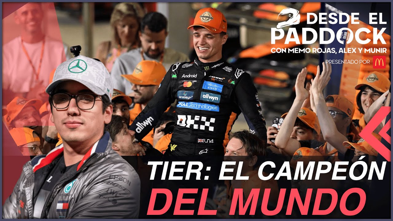Tier: Ranking del campeón del mundo - Desde el Paddock T2 - Capítulo 44