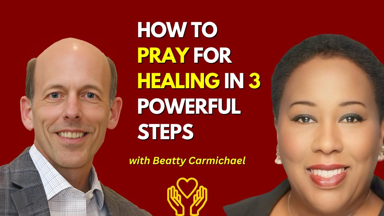 Healing Through Prayer with Beatty Carmichael