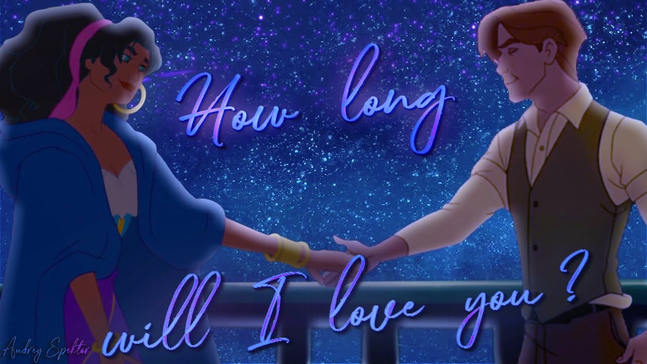 Esmeralda and Dimitri: How long will I love you?  for @moonangel6369