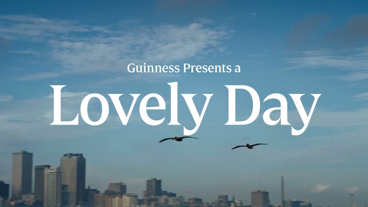 Guinness Presents: A Lovely Day
