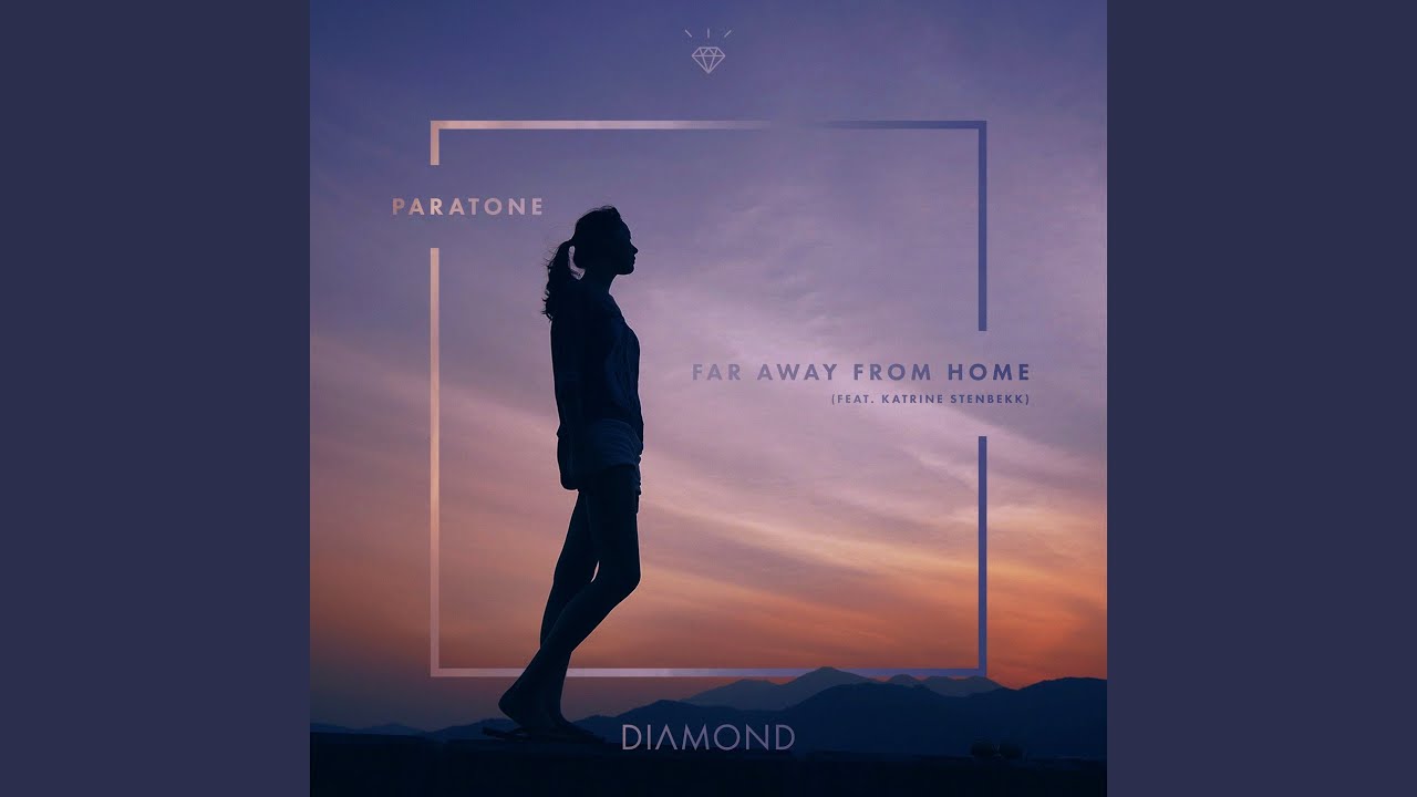 Far Away from Home