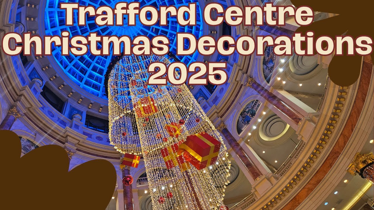 Trafford Centre Manchester Christmas Decorations 2025 | Magical Lights & Festive Vibes 🎅🎁