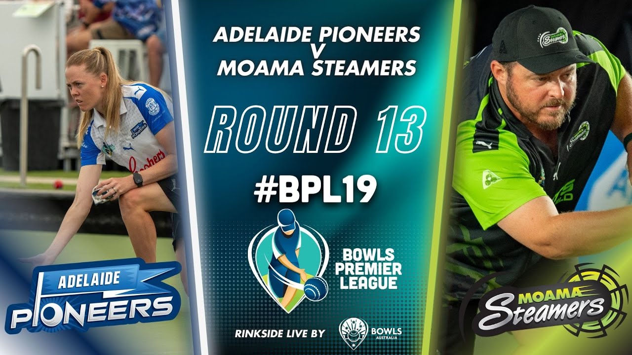 BPL19 - Round 13 - Adelaide Pioneers v Moama Steamers