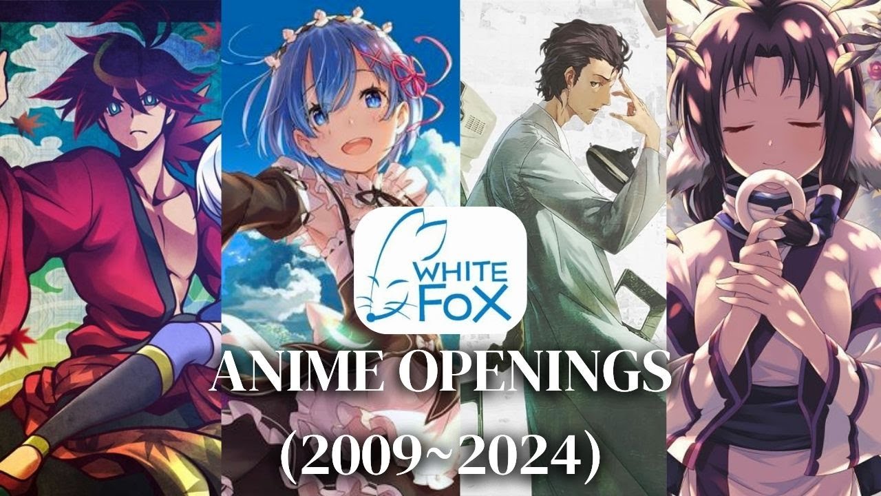 Evolution Anime Openings WHITE FOX Studio (2009~2024)
