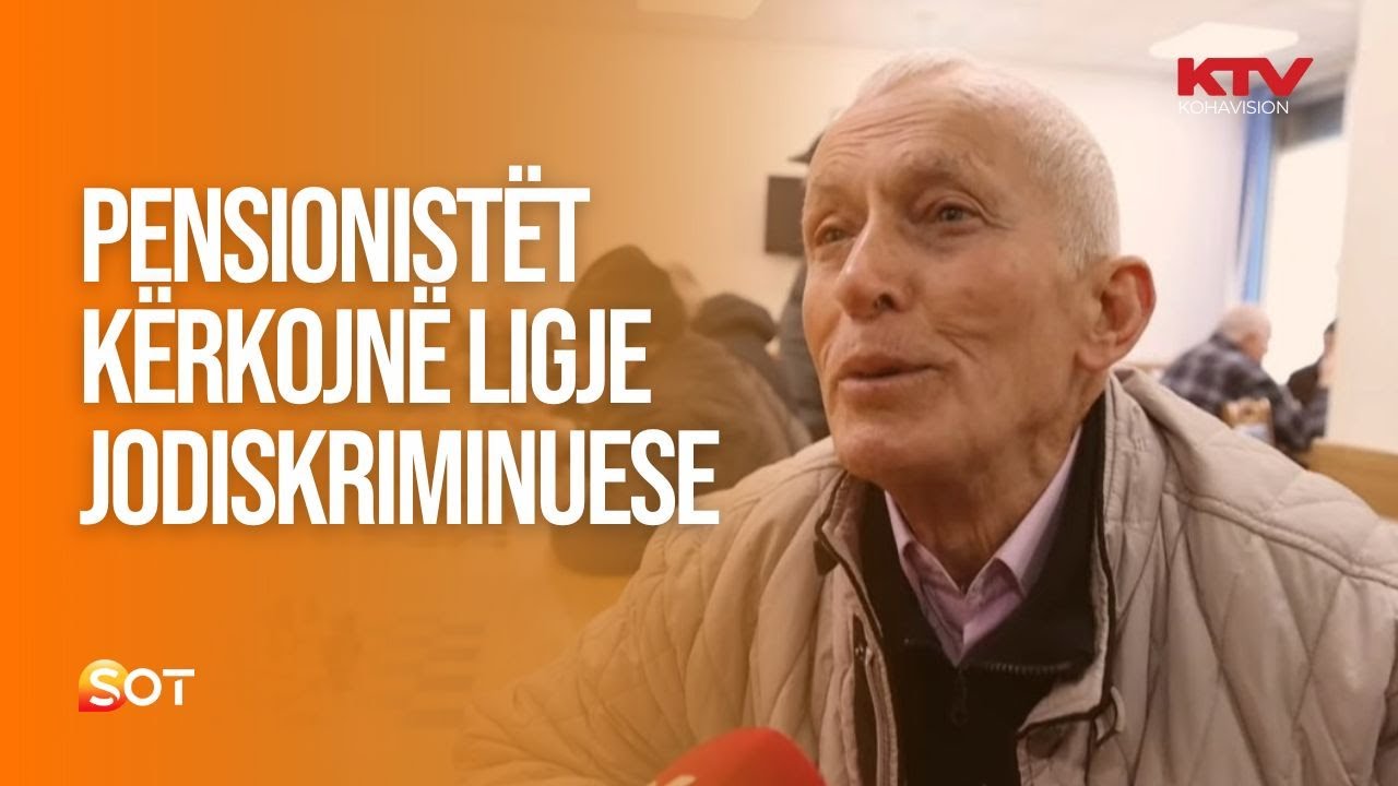 Pensionistët kërkojnë ligje jodiskriminuese