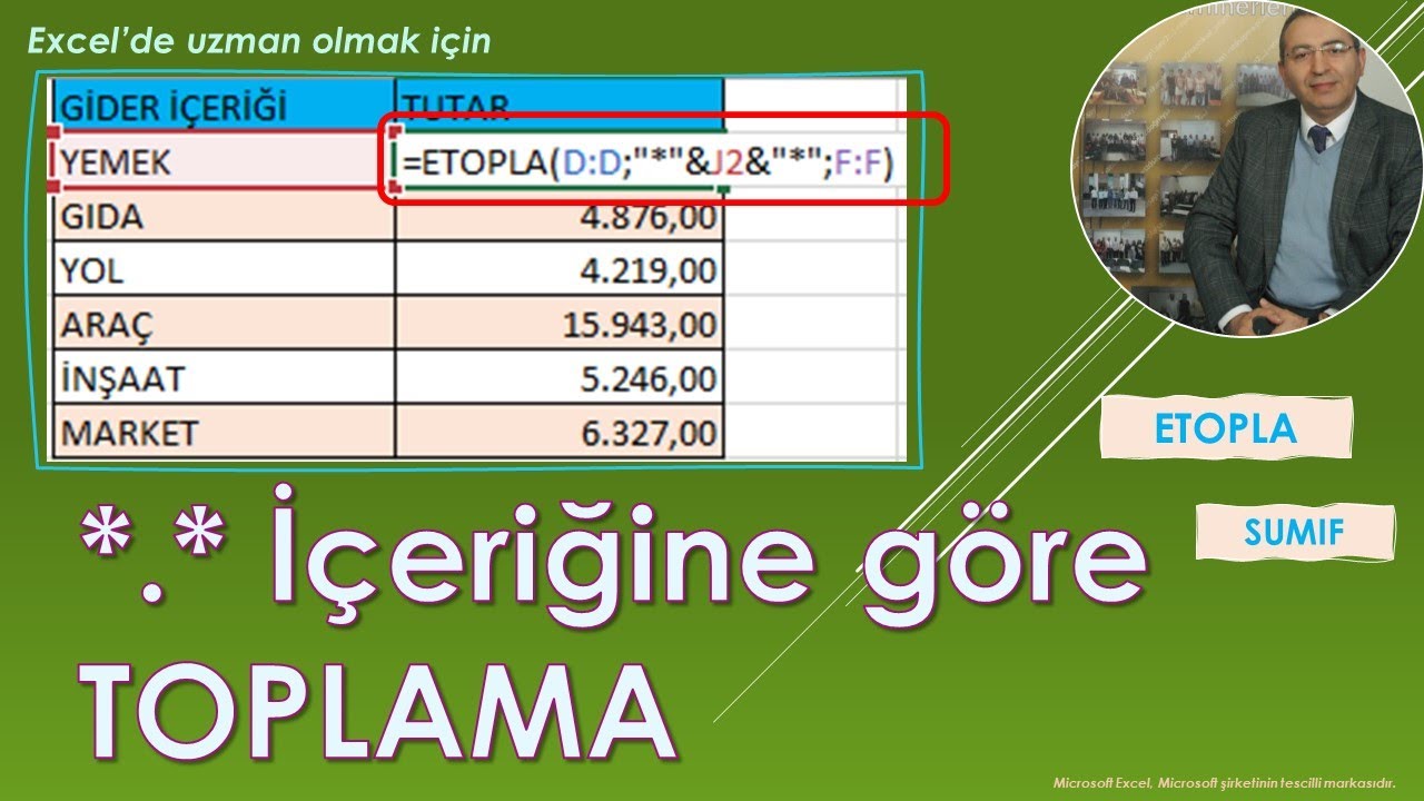 Excel İçerisinde Geçene Göre Toplama - ETOPLA / SUMIF