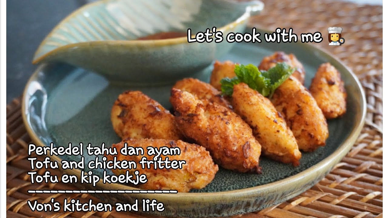 Tofu and chicken fritter || Tofu en kip koekje || Perkedel ayam tahu || VK 124