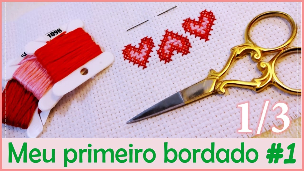 ♡Corações ponto cruz iniciante - Série: 
