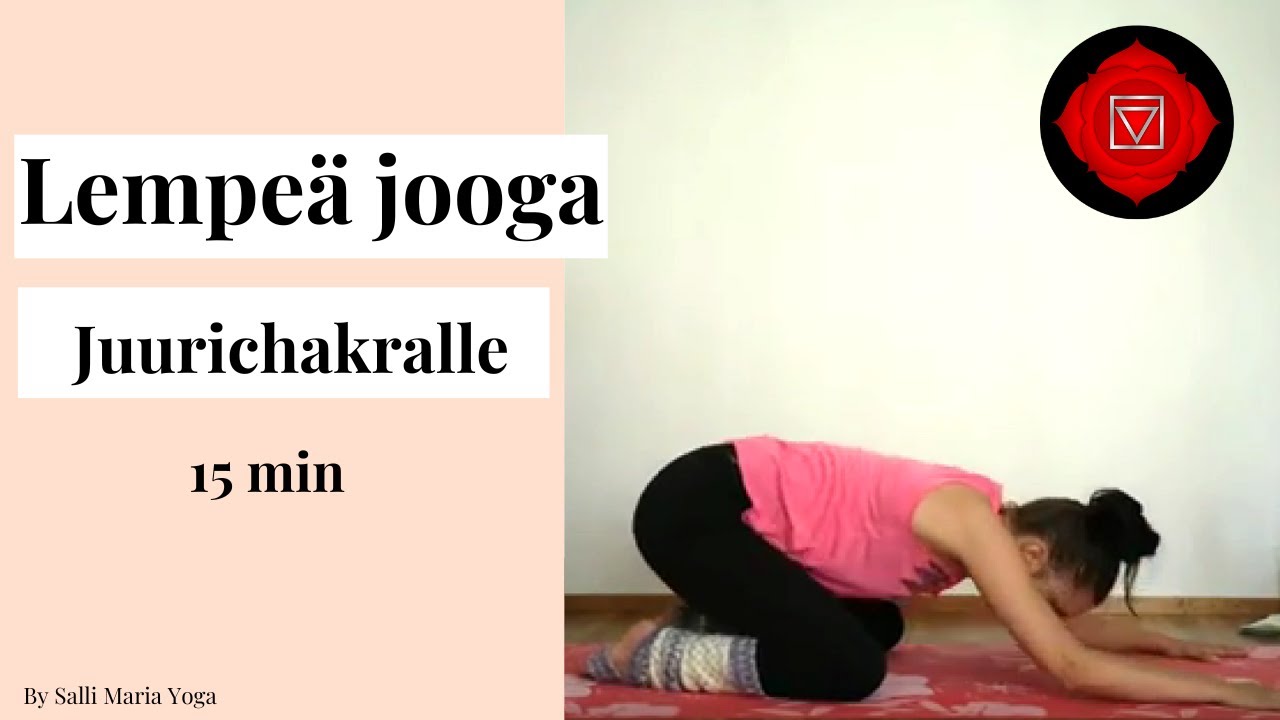 Lempeä Jooga 15 min | Juurichakran Joogaharjoitus