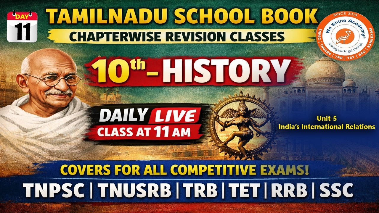 TN School Books Chapter Wise Revision DAY 11 | India’s International Relations #weshineacademy